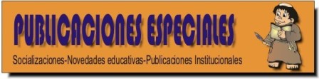 Publicaciones Especiales Colegio San Francisco